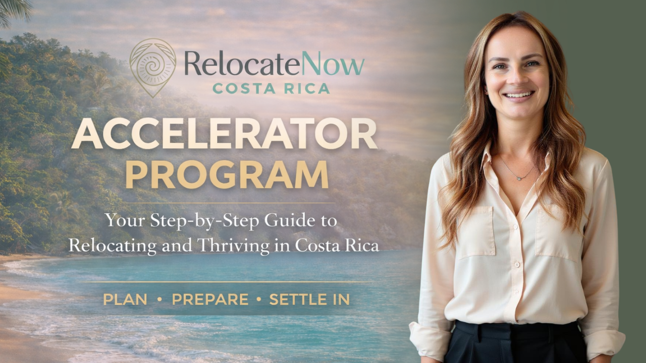 RelocateNow Accelerator — Costa Rica Relocation Program